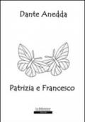 Patrizia e Francesco