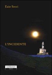 L'incidente