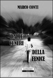 Dalle ceneri della fenice