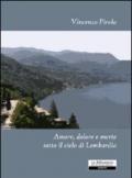 Amore, dolore e morte sotto il cielo di Lombardia