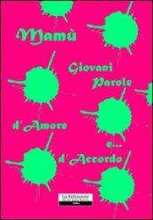 Giovani parole d'amore e d'accordo