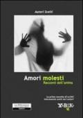 Amori molesti. Racconti dell'anima