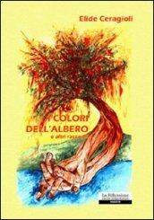 I colori dell'albero e altri racconti