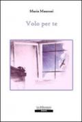 Volo per te