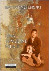Una stagione felice