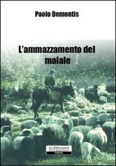 L'ammazzamento del maiale