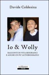 Io e Wolly