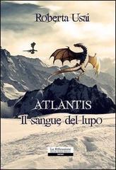 Il sangue del lupo. Atlantis