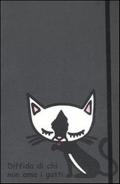 Quaderno Diffida di chi non ama i gatti