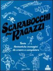 Scarabocchi per ragazzi