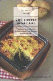 200 ricette infallibili