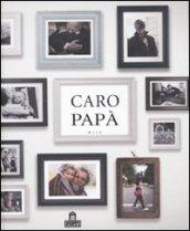 Caro papà