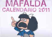 MAFALDA. QUEST'ANNO NON MOLLO. CALENDARIO 2011 DA PARETE (30 X 30)