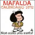 Mafalda Non Sono Una Santa - Calendario Da Parete 2012