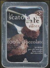 100% cioccolato. 50 ricette per chi non può fare a meno del cioccolato. La scatola sale in zucca