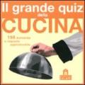 Grande quiz della cucina. Carte (Il)