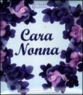 Cara nonna