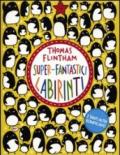Super-fantastici labirinti