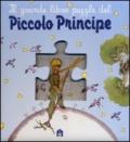 Il grande libro puzzle del Piccolo Principe. Ediz. illustrata