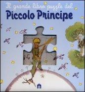 Il grande libro puzzle del Piccolo Principe. Ediz. illustrata