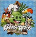 Angry birds. Gli avidi maiali e le loro ricette a base di uova