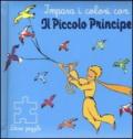 Impara i colori con il Piccolo Principe. Libro puzzle