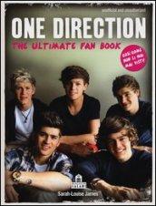 One Direction. The ultimate fan book