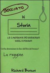 Bocciato in storia. Le cantonate più divertenti degli studenti