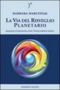 1987-2012 – Il Portale del Risveglio Planetario - Saggezza dalle Pleiadi per l'evoluzione Umana (Stazione Celeste eBook)