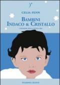 Bambini Indaco & Cristallo - I Pionieri della Nuova Era: 3 (Stazione Celeste eBook)