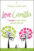 Love Camilla. L'amore è per tutti, anche per te!