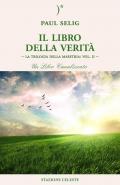 Il libro della verità. La trilogia della maestria. Vol. 2