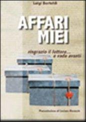 Affari miei. Ringrazio il lettore... e vado avanti