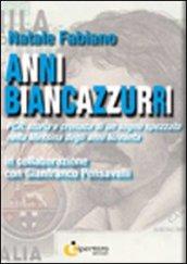 Anni Biancazzurri. PRC: storia e cronaca di un sogno spezzato nella Messina degli anni Novanta