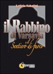 Il rabbino di Varsavia e il sentireo di fuoco