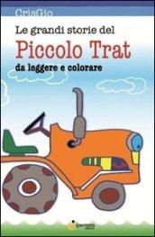 Le grandi storie del piccolo Trat