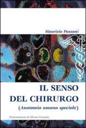 Il senso del chirurgo (anatomia umana speciale)