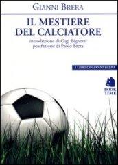 Il mestiere del calciatore