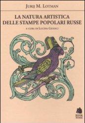 La natura artistica delle stampe popolari russe