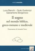 Il sogno nel mondo biblico, greco-romano e medievale