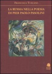 La Russia nella poesia di Pier Paolo Pasolini