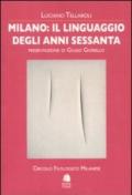 Milano: il linguaggio degli anni Sessanta