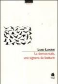 La democrazia, una signora da buttare