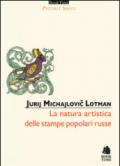 La natura artistica delle stampe popolari russe