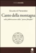 Canto della montagna. Sulla fabbricazione della «pietra filosofale». Testo tedesco a fronte