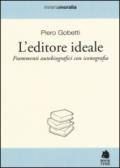 L'editore ideale. Frammenti autobiografici con iconografia