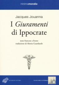 I giuramenti di Ippocrate. Testo francese a fronte