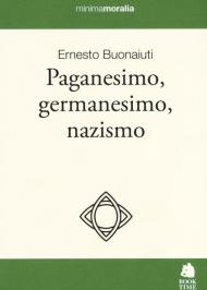 Paganesimo, germanesimo, nazismo