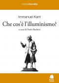 Che cos’è l’illuminismo? Testo tedesco a fronte