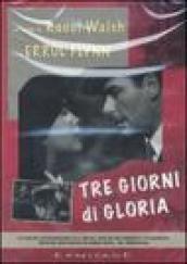 Tre giorni di gloria. DVD-ROM